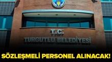 Turgutlu Belediyesi 2 s�zle�meli personel al�m� yapacak!
