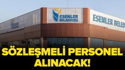 Esenler Belediyesi s�zle�meli personel al�m� yapacak!