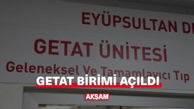 GETAT birimi a��ld�!