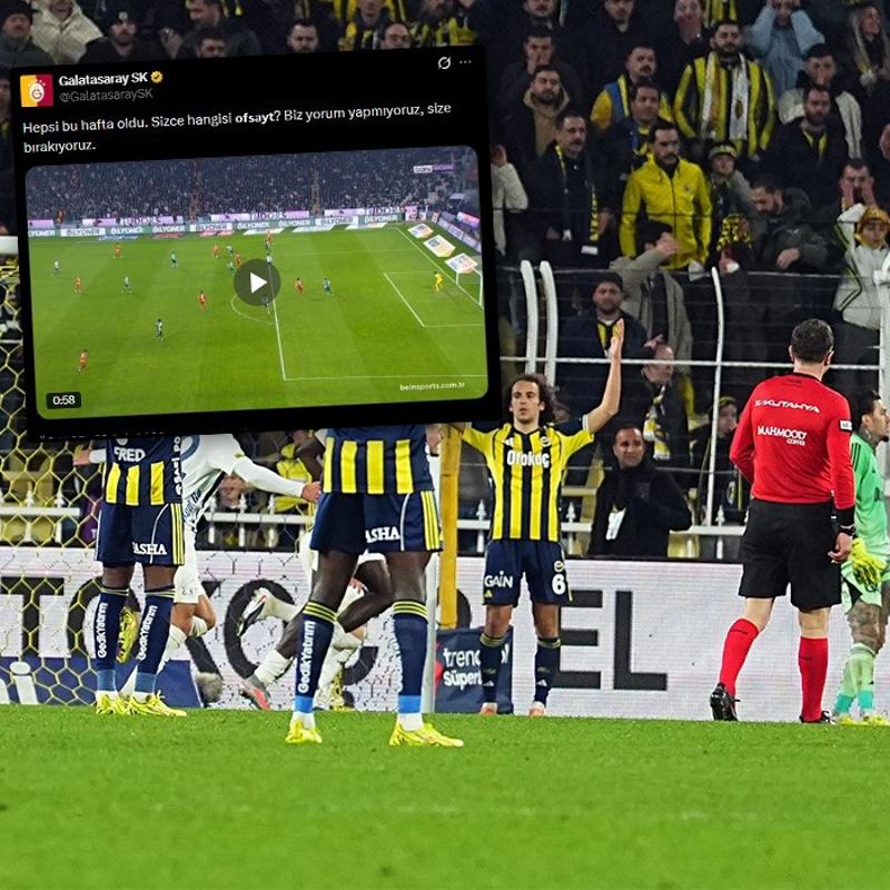 Fenerbah�e ma�� sonras� payla��m! Galatasaray'dan 'ofsayt' tepkisi