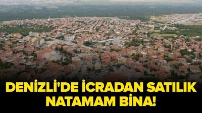 Denizli Honaz'da icradan sat�l�k natamam bina!