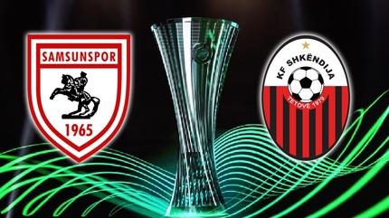 Konferans Ligi: Samsunspor - Shkendija ma�� saat ka�ta, hangi kanalda?