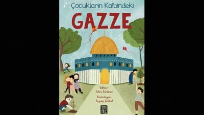 �ocuklar Gazze'deki karde�leri i�in yazd�: ��ocuklar�n Kalbindeki Gazze�