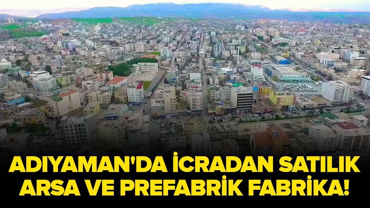 ad�yaman kahta arsa prefabrik fabrika icradan sat�l�k icra ilanlar� foto�raflar� resimleri