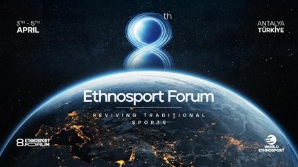 8. Etnospor Forumu Antalya'da ger�ekle�tirilecek
