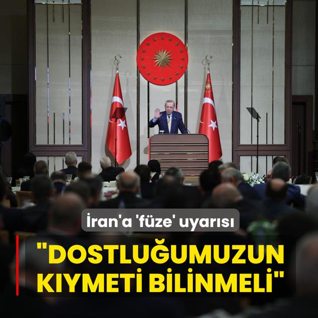 Ba�kan Erdo�an'dan �ran'a 'f�ze' uyar�s�: Gerekli ikazlarda bulunduk, tekerr�r etmemeli