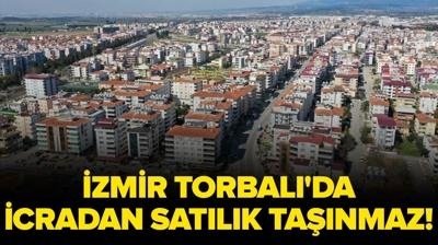 �zmir Torbal�'da icradan sat�l�k ta��nmaz!