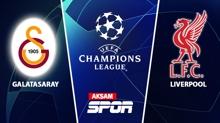 CANLI ANLATIM: Galatasaray-Liverpool