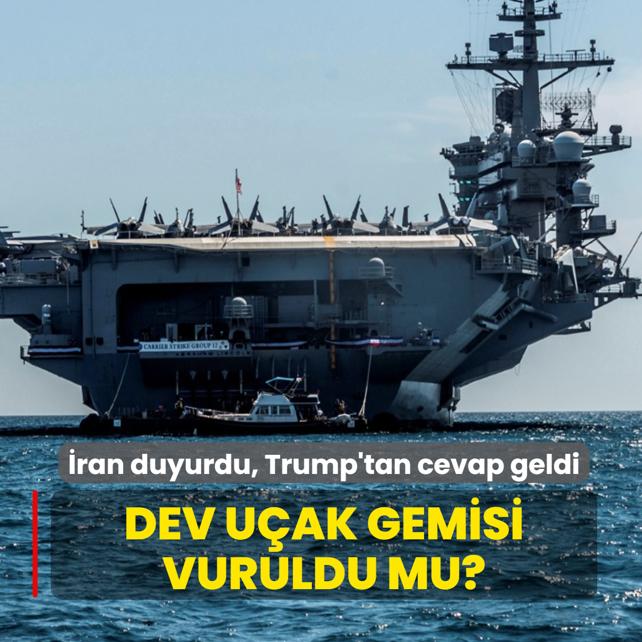 �ran duyurdu, Trump'tan cevap geldi! Dev u�ak gemisi vuruldu mu?
