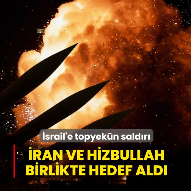 �srail'e topyek�n sald�r�! �ran ve Hizbullah birlikte hedef ald�