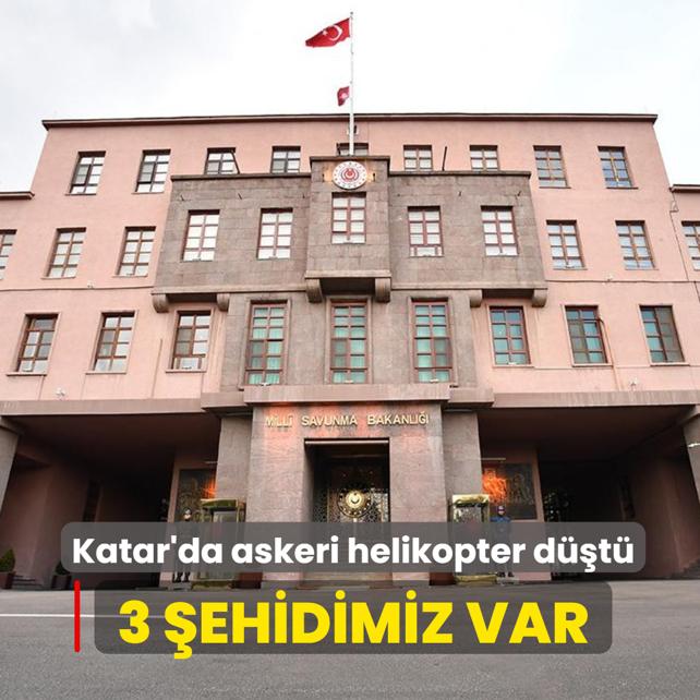 Katar'da askeri helikopter d��t�: 3 �ehidimiz var