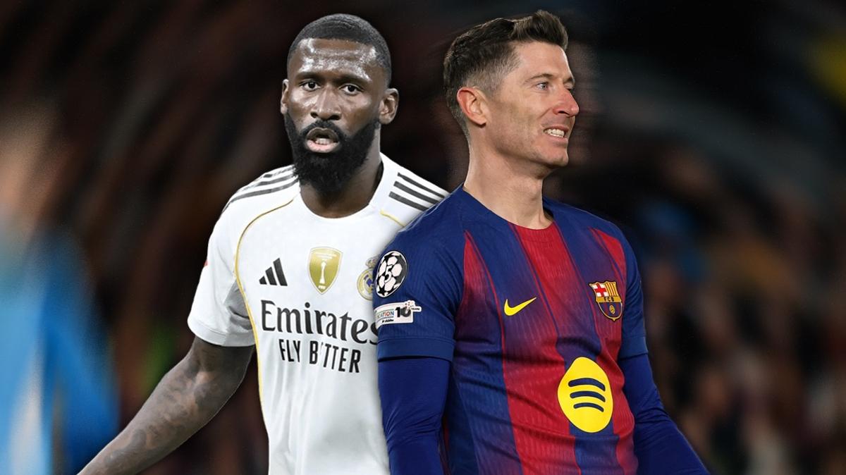 robert lewandowski Antonio R�diger real madrid barcelona fenerbah�e transfer foto�raflar� resimleri