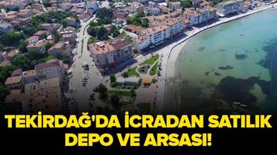 Tekirda� Marmaraere�lisi'nde icradan sat�l�k depo ve arsas�!