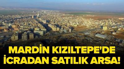 Mardin K�z�ltepe'de icradan sat�l�k arsa!