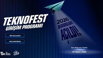 TEKNOFEST Giri�im Program� 2026 ba�vurular� ba�lad�