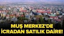 Mu� Merkez'de icradan sat�l�k daire!