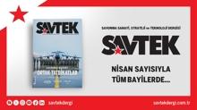 SAVTEK Dergi Nisan say�s� ��kt�