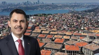 �stanbul'a kentsel d�n���m m�jdesi! Bakan Kurum yeni paketi a��klad�