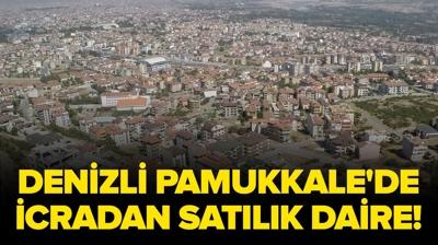 Denizli Pamukkale'de icradan satılık 3+1 daire!