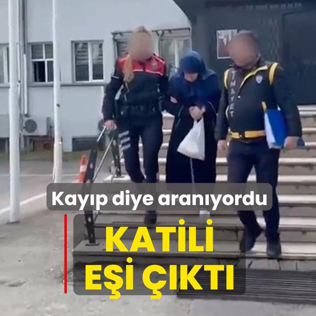 Kayıp diye aranıyordu: Katili eşi çıktı