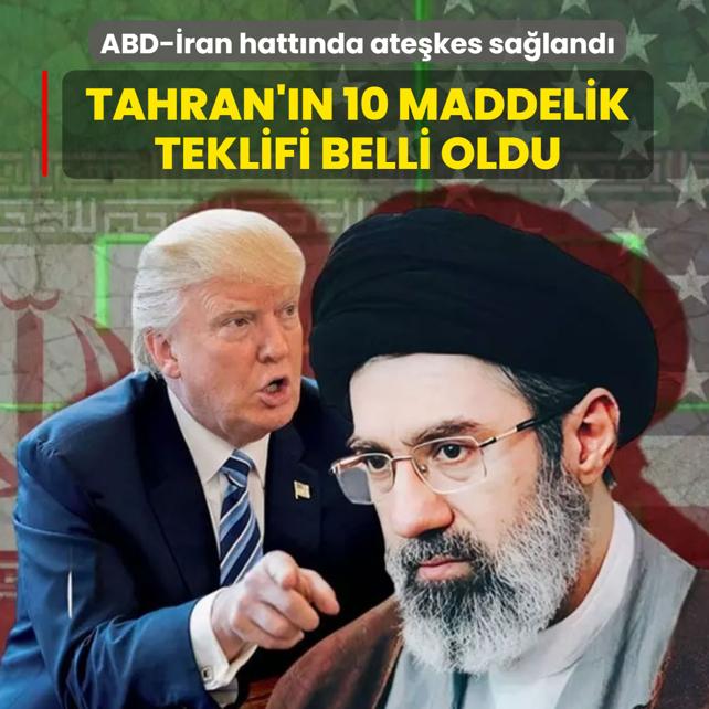 ABD-�ran hatt�nda ate�kes sa�land�! Tahran'�n 10 maddelik teklifi belli oldu