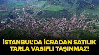 �stanbul �atalca'da icradan sat�l�k tarla vas�fl� ta��nmaz!