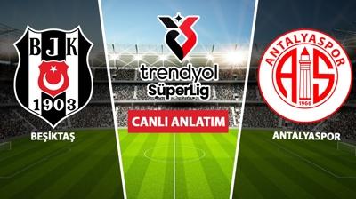 CANLI: Be�ikta� - Antalyaspor