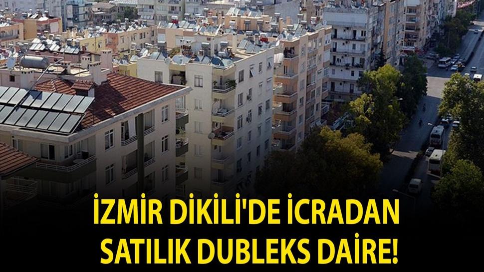 İzmir Dikili'de icradan satılık dubleks daire!