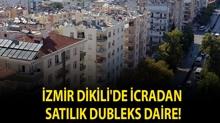 �zmir Dikili'de icradan sat�l�k dubleks daire!