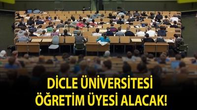 Dicle �niversitesi ��retim �yesi alacak!