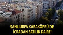 �anl�urfa Karak�pr�'de icradan sat�l�k daire!