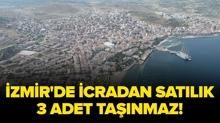 �zmir Dikili'de icradan sat�l�k 3 adet ta��nmaz!