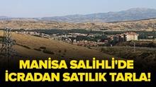 Manisa Salihli'de icradan sat�l�k tarla!
