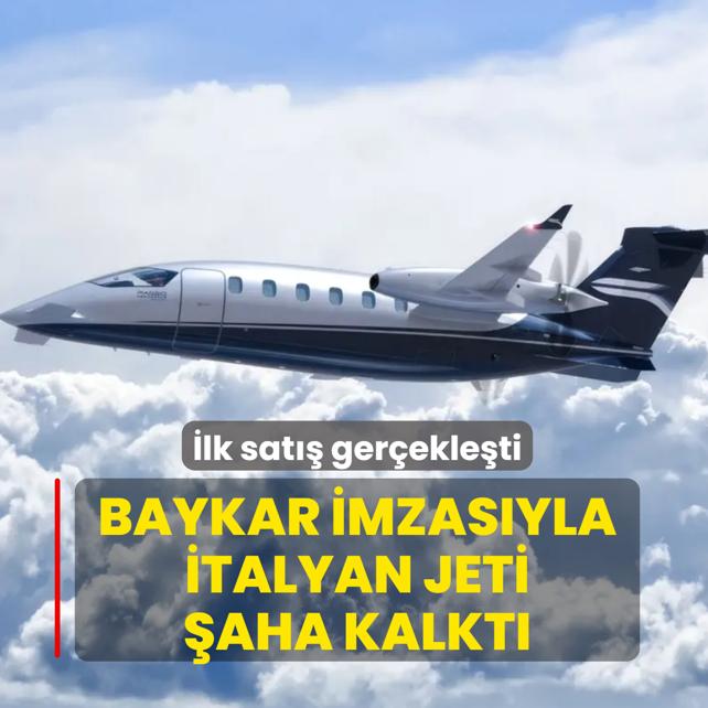 Baykar imzas�yla �talyan jeti �aha kalkt�: �lk sat�� ger�ekle�ti