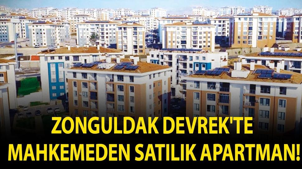 Zonguldak Devrek'te mahkemeden satılık apartman!