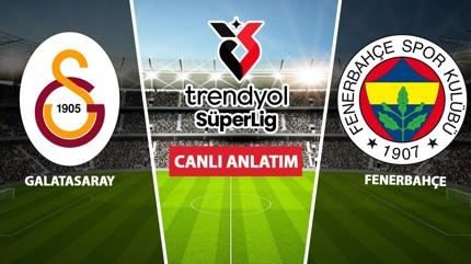 CANLI: Galatasaray - Fenerbah�e