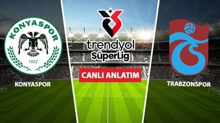 CANLI: Konyaspor - Trabzonspor