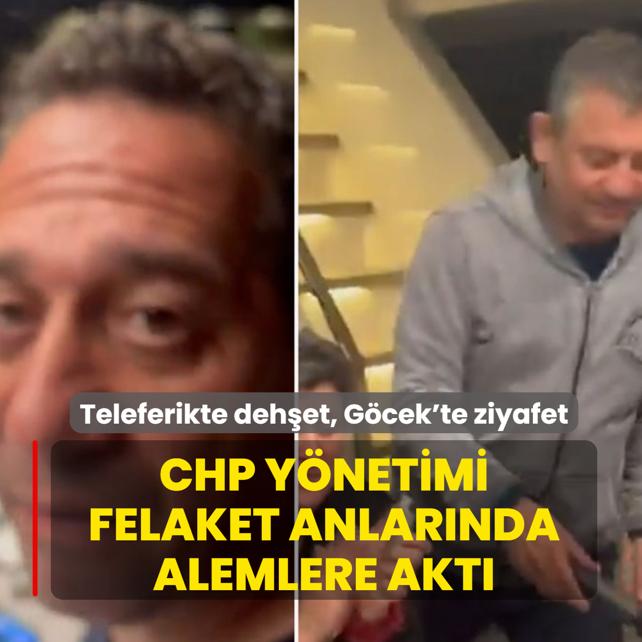 Teleferikte deh�et, G�cek'te ziyafet: CHP y�netimi felaket anlar�nda alemlere akt�