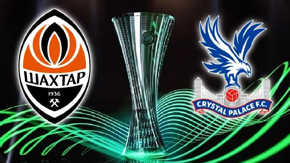 Shakhtar Donetsk - Crystal Palace ma�� hangi kanalda? Konferans Ligi Shakhtar Donetsk ma�� ne zaman?