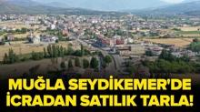 Mu�la Seydikemer'de icradan sat�l�k tarla!