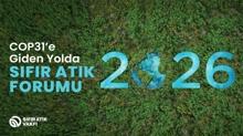 S�f�r At�k Forumu, COP31 s�recine somut yol haritas� sunacak! Eylem, ortakl�k ve �l�eklenme s�reci h�zlan�yor
