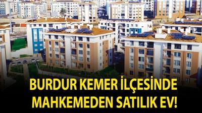 Burdur Kemer il�esinde mahkemeden sat�l�k ev!
