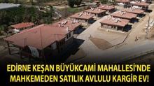 Edirne Ke�an B�y�kcami Mahallesi'nde mahkemeden sat�l�k Avlulu Kargir ev!