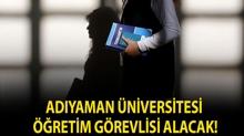 Ad�yaman �niversitesi ��retim G�revlisi alacak!