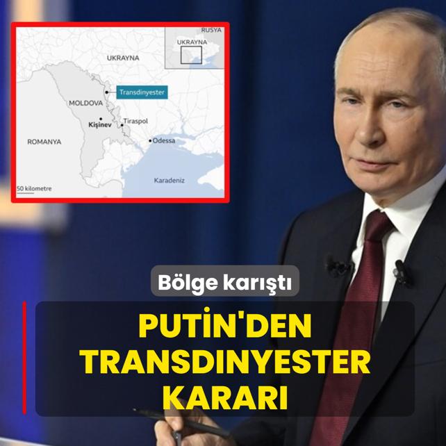 B�lge kar��t�! Putin'den Transdinyester karar�