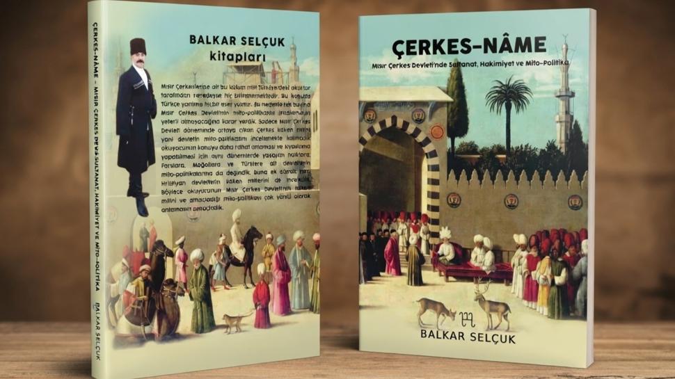 Kafkasya'dan Nil K�y�lar�na Uzanan Bir Onur ve Kimlik Manifestosu: �erkesname