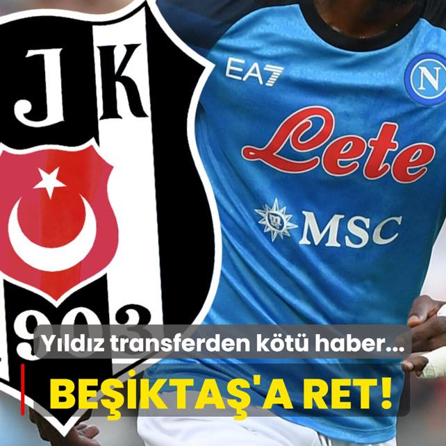 Be�ikta�'a ret! Y�ld�z transfer plan� suya d��t�