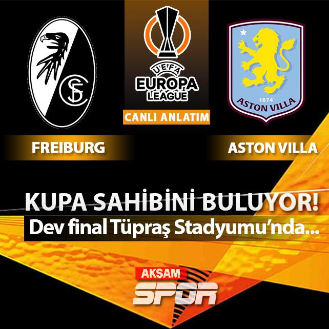 CANLI: Freiburg - Aston Villa