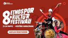 D�nya Burada: 8. Etnospor K�lt�r Festivali yar�n ba�l�yor