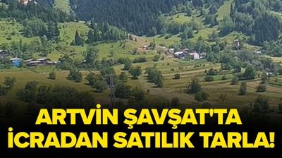 Artvin �av�at'ta icradan sat�l�k tarla!